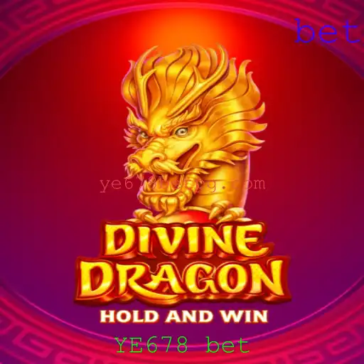 Descubra o Mundo Fascinante de DivineDragon e Estratégias com YE678 Bet